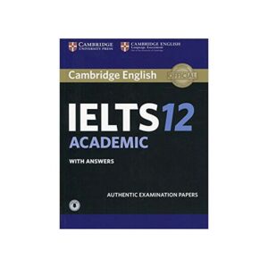 دانلود کتاب Cambridge IELTS 12 Academic آکادمیک (کمبریج آیلتس)